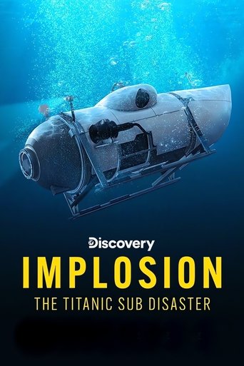 Implosion: The Titanic Sub Disaster 2025