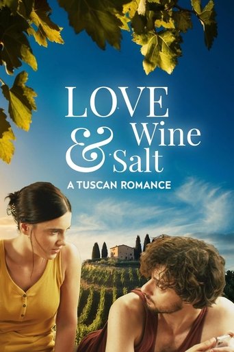 دانلود فیلم Love Wine & Salt: A Tuscan Romance 2024