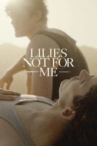 دانلود فیلم Lilies Not for Me 2024